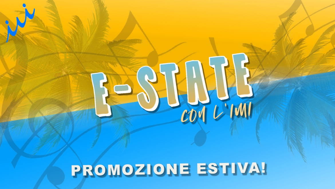 E-state con l’Imi!